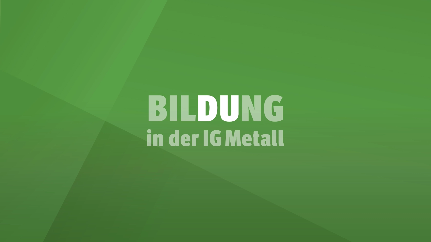 Bildung in der IG Metall