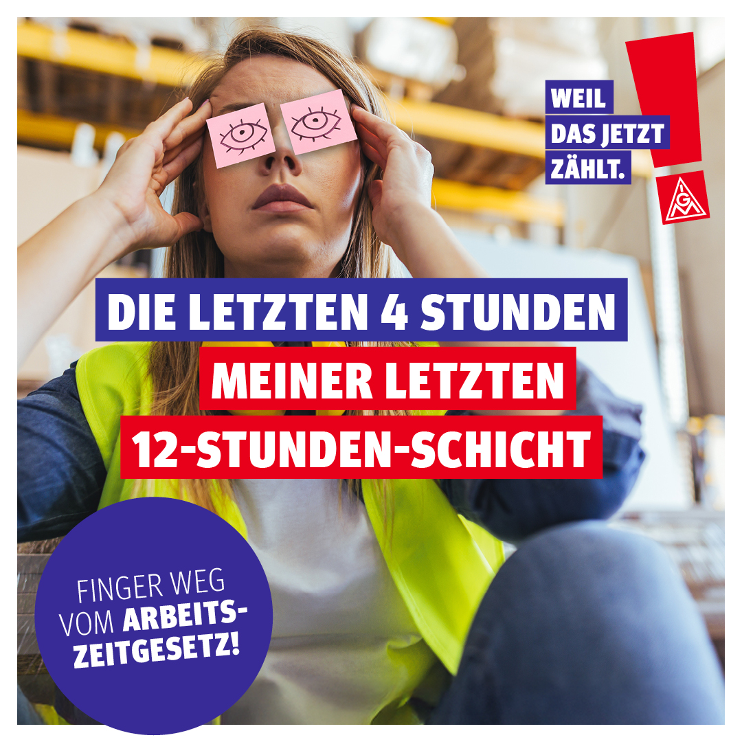 Die Plakate und Grafiken können genutzt werden, um die kontroverse Debatte rund um das Arbeitszeitgesetz in den Betrieben und Netz zu begleiten.